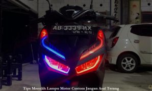 Tips Memilih Lampu Motor Custom Jangan Asal Terang Tips Memilih Lampu Motor Custom Jangan Asal Terang